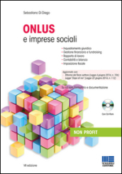 Onlus e imprese sociali. Con CD-ROM