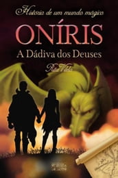 Oníris A Dádiva dos Deuses