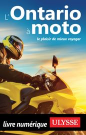 L Ontario à moto - Le plaisir de mieux voyager