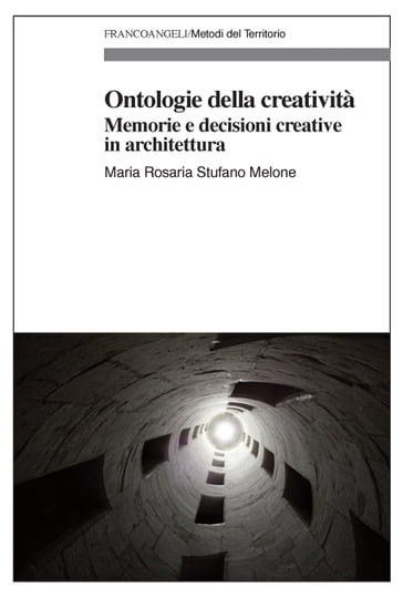 Ontologie della creatività - Maria Rosaria Stufano Melone