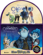 Onward. Libro gioca kit. Ediz. a colori. Con gadget