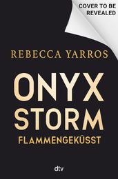 Onyx Storm  Flammengeküsst