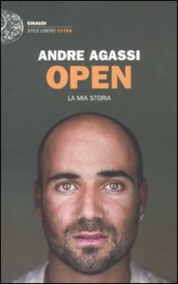 Open. La mia storia - Andre Agassi
