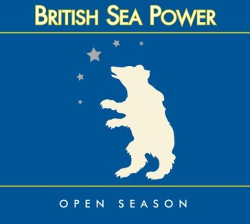 Open season - British Sea Power