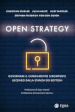 Open strategy. Governare il cambiamento dirompente uscendo dalla stanza dei bottoni