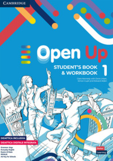 Open up. Level 1. Student's Book-Workbook. Per la Scuola media. Con e-book. Con espansione online - Clare Kennedy - Doris Urban - Simon Cupit