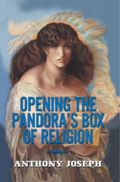 Opening the Pandora S Box of Religion