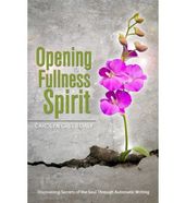 Opening to Fullness of Spirit