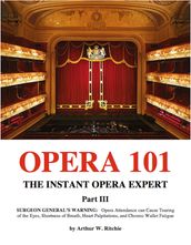 Opera 101 Part III