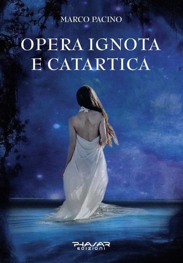 Opera Ignota e Catartica - Marco Pacino