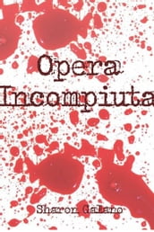 Opera Incompiuta