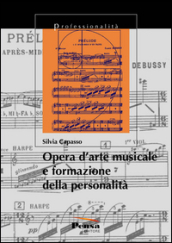 Opera d arte musicale e formazione della personalità