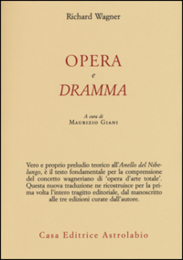 Opera e dramma - Richard Wagner