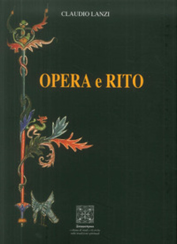 Opera e rito - Claudio Lanzi