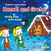 Opera for Kids, Hansel and Gretel