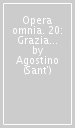 Opera omnia. 20: Grazia e libertà