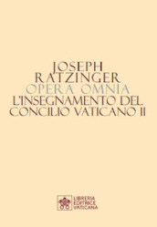 Opera omnia di Joseph Ratzinger. 7/2: L