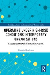 Operating Under High-Risk Conditions in Temporary Organizations