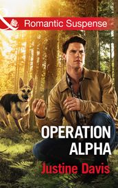 Operation Alpha (Mills & Boon Romantic Suspense) (Cutter s Code, Book 8)