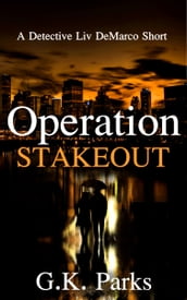 Operation Stakeout