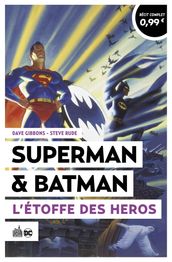 Opération Urban Été 2024 - Superman & Batman - L Étoffe des Héros