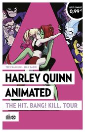 Opération Urban Été 2024 - Harley Quinn Animated - The Eat. Bang! Kill. Tour