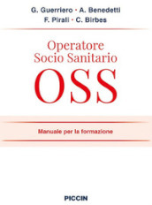 Operatore socio sanitario OSS. Manuale per la formazione
