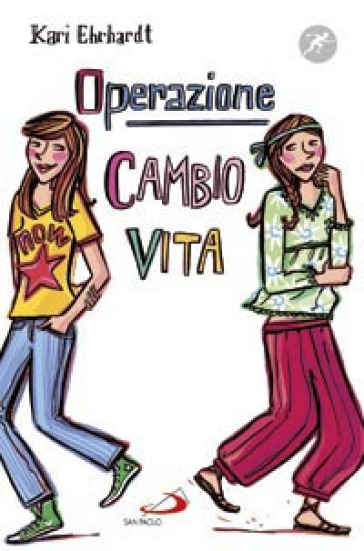 Operazione cambio vita - Kari Ehrhardt