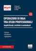 Operazioni di M&A tra studi professionali. Aspetti fiscali, civilistici e contrattuali. Con espansione online