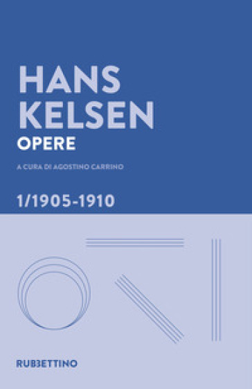 Opere. 1: 1905-1910 - Hans Kelsen