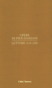 Opere. 1/6: Lettere (113-150)