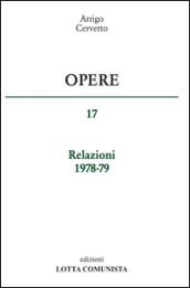 Opere. 17: Relazioni 1978-79