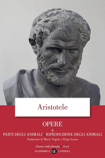 Opere. 4. Parti degli animali, Riproduzione degli animali - Aristotele