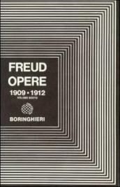 Opere. 6: Casi clinici e altri scritti (1909-1912)