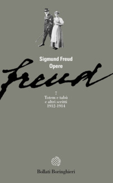 Opere. 7: Totem e tabù e altri scritti (1912-1914) - Sigmund Freud