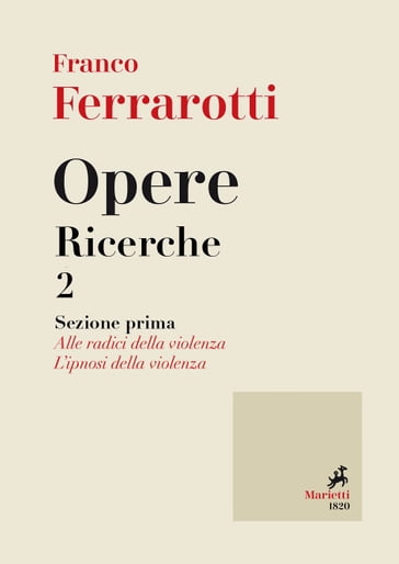 Opere. Ricerche 2 - Franco Ferrarotti