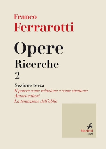Opere. Ricerche 2 - Franco Ferrarotti