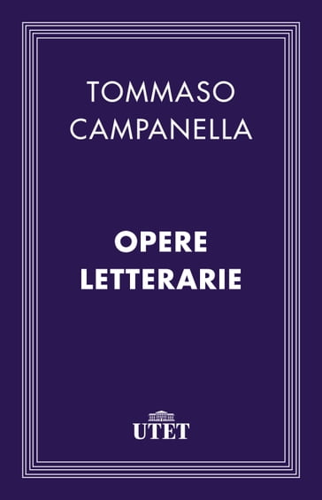 Opere letterarie - Tommaso Campanella