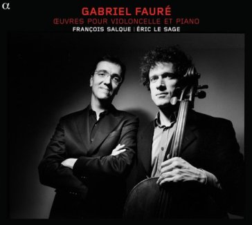Opere per violoncello e pianof - Gabriel Fauré
