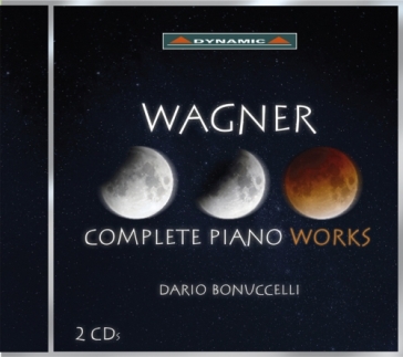 Opere per pianoforte (integrale) - Richard Wagner