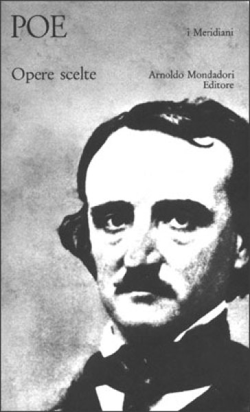 Opere scelte - Edgar Allan Poe