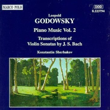 Opere x pf vol.2 (integrale): sonat - Leopold Godowsky