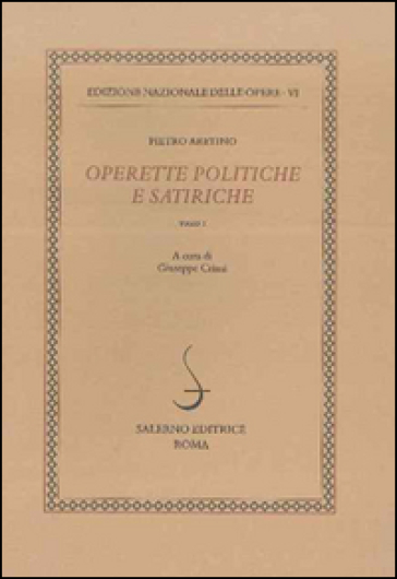 Operette politiche e satiriche. 6. - Pietro Aretino