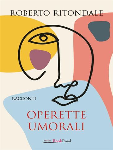 Operette umorali - Roberto Ritondale