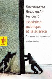 Opinion publique et la science - A chacun son ignorance