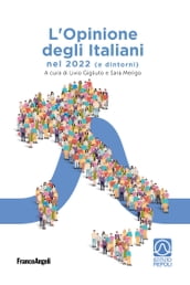 L Opinione degli italiani nel 2022 (e dintorni)