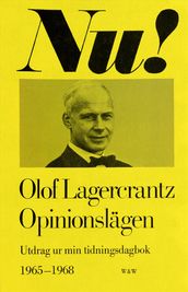 Opinionslägen : utdrag ur min tidningsdagbok 1965-1968