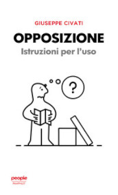 Opposizione. Istruzioni per l uso