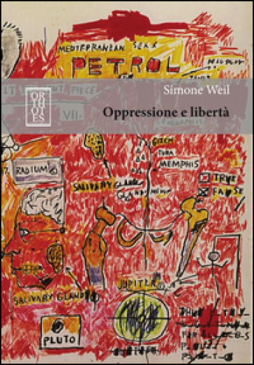 Oppressione e libertà - Simone Weil