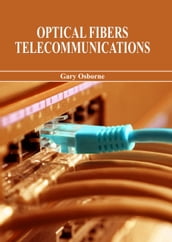 Optical Fibers Telecommunications